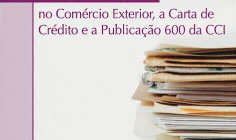 livro Documentos no comércio exterior, a carta de crédito e a publicação 600 da CCI – 4a. edição